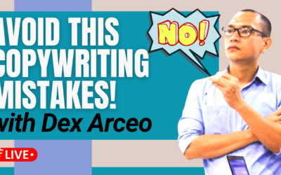 Ep 90: Common Copywriting Mistakes I Committed (So You Don’t Have To) By Dex Arceo