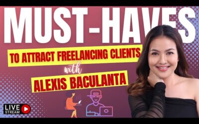 Ep 130: Three Ways to Attract Freelancing Clients with Alexis Baculanta