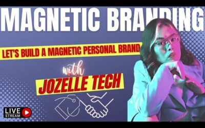 Ep 135: How to Build a Magnetic Personal Brand with Jozelle Tech